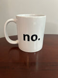 no. :) Mug